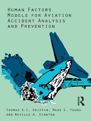 cover image of Human Factors Models for Aviation Accident Analysis and Prevention